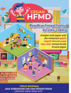 Cegah HFMD - Wujudkan Tempat Isolasi di Taska/Tadika